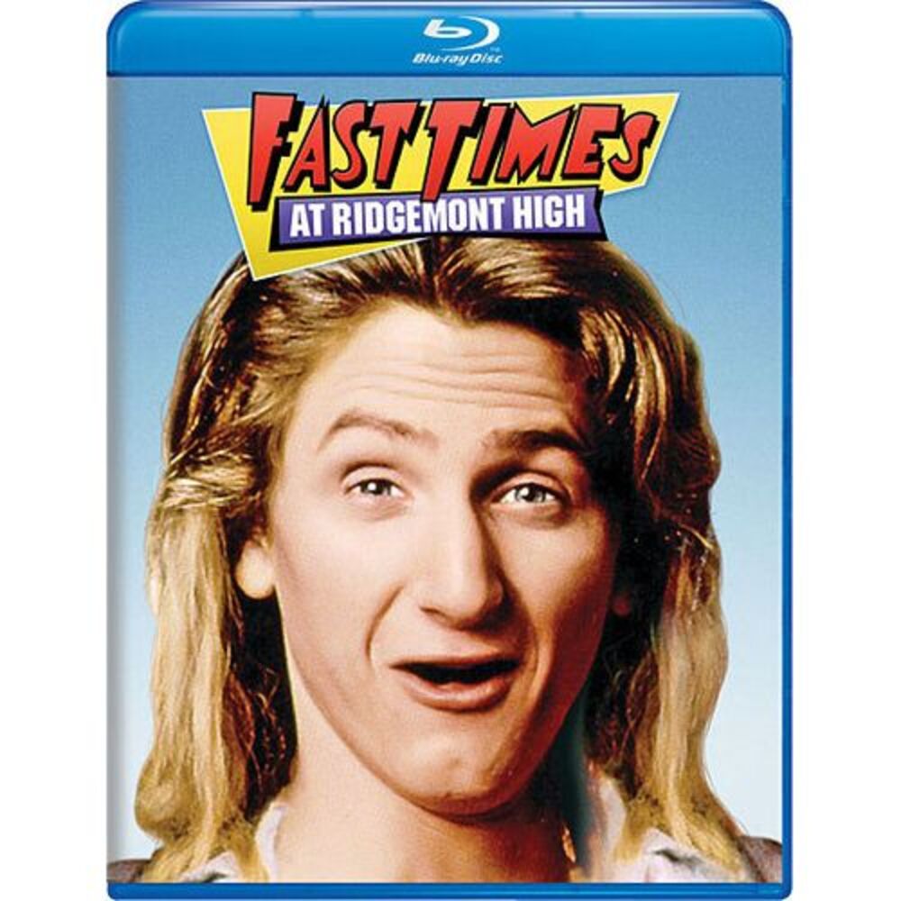 Fast Times At Ridgemont High